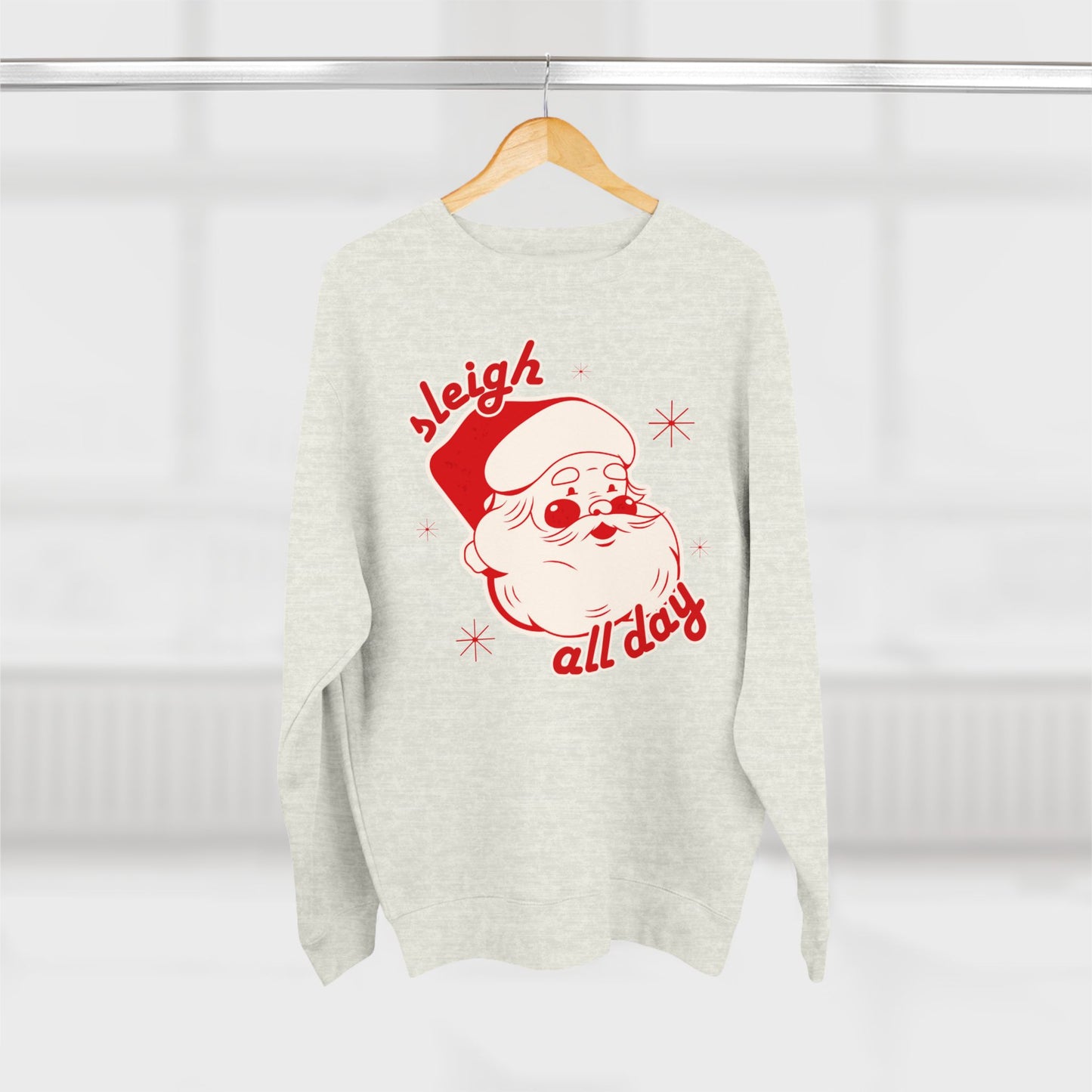 Sleigh All Day Sweatshirt - Oatmeal Heather