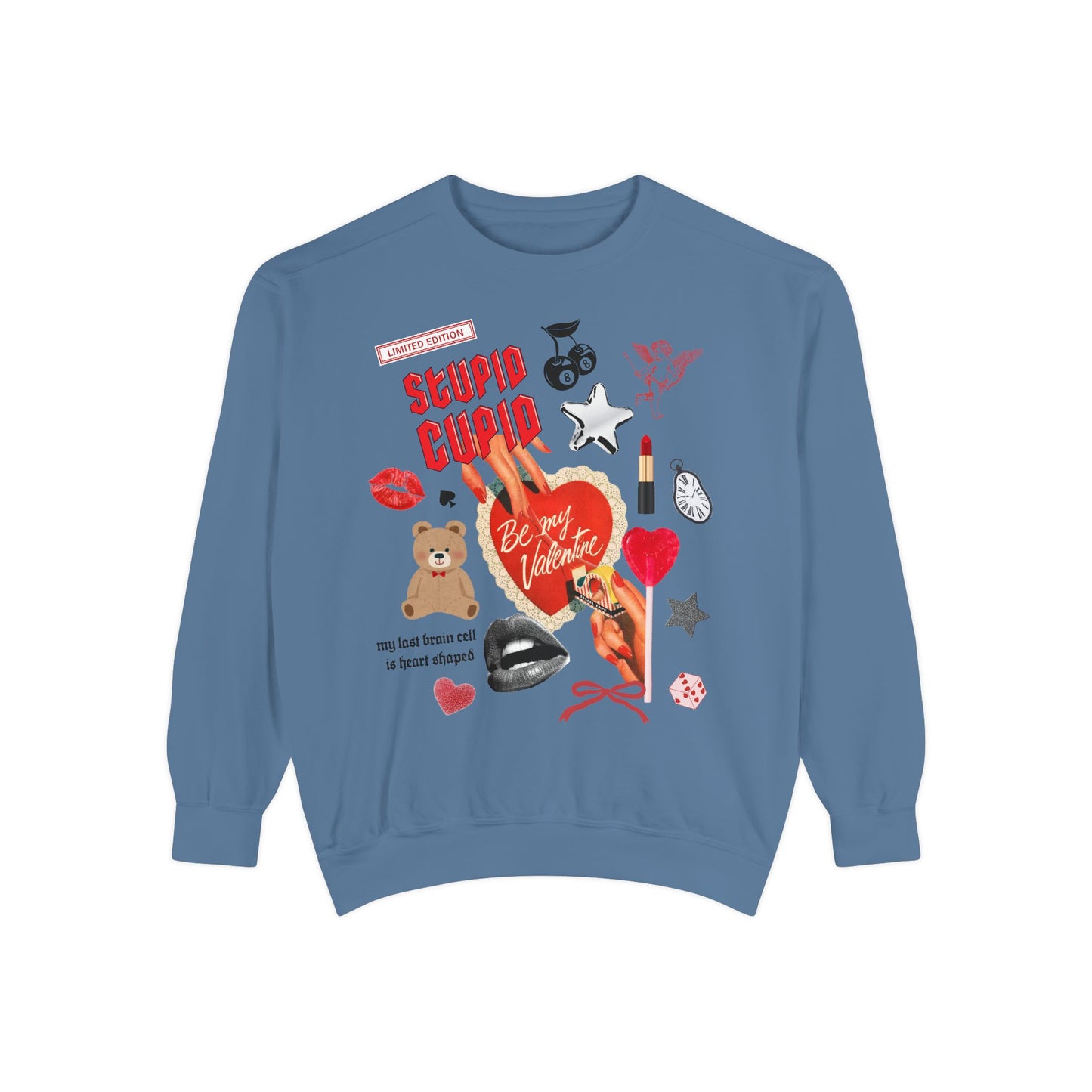 Stupid Cupid Sweatshirt - COMFORT COLORS