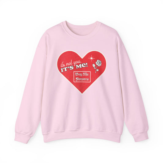 It's Not You, It's Me Sweatshirt - Pink