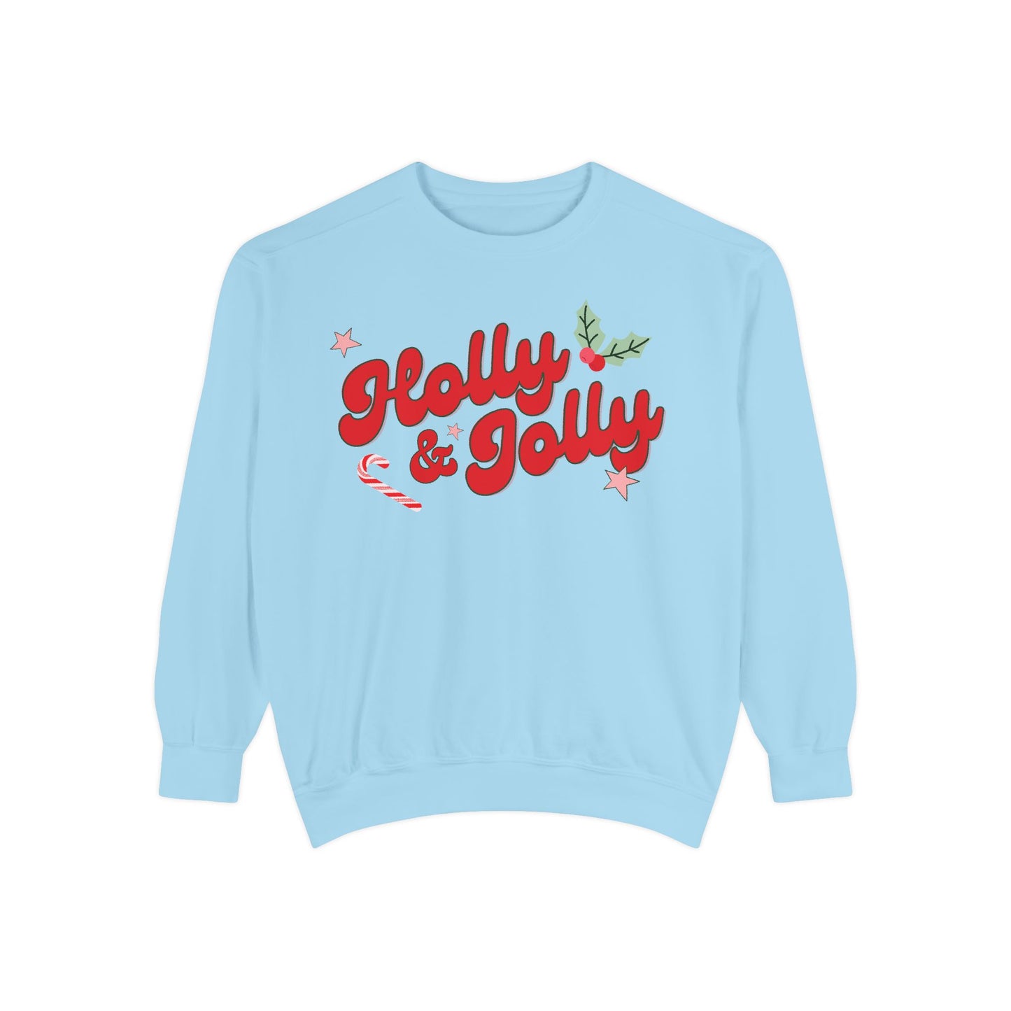 Holly and Jolly Sweatshirt - COMFORT COLORS