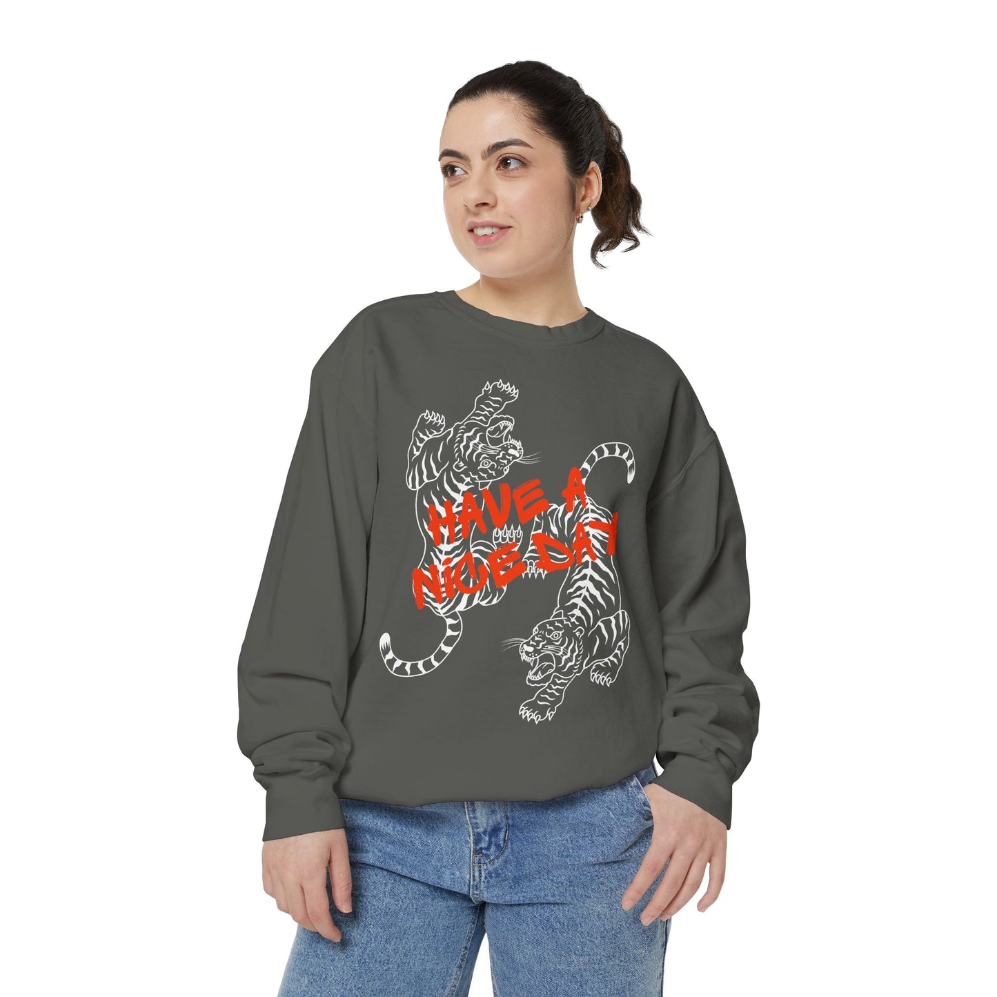 Have a Nice Day Sweatshirt - Comfort Colors