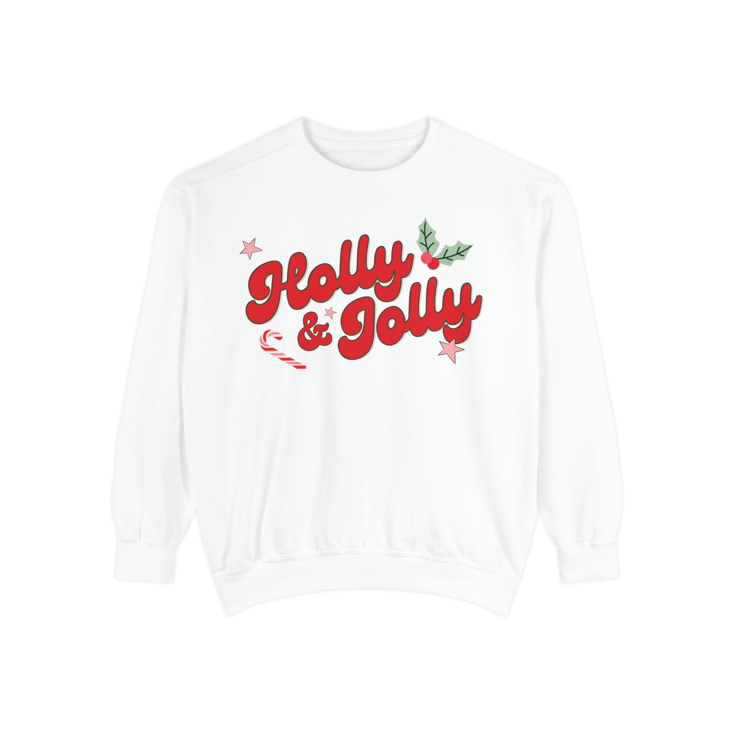 Holly and Jolly Sweatshirt - COMFORT COLORS