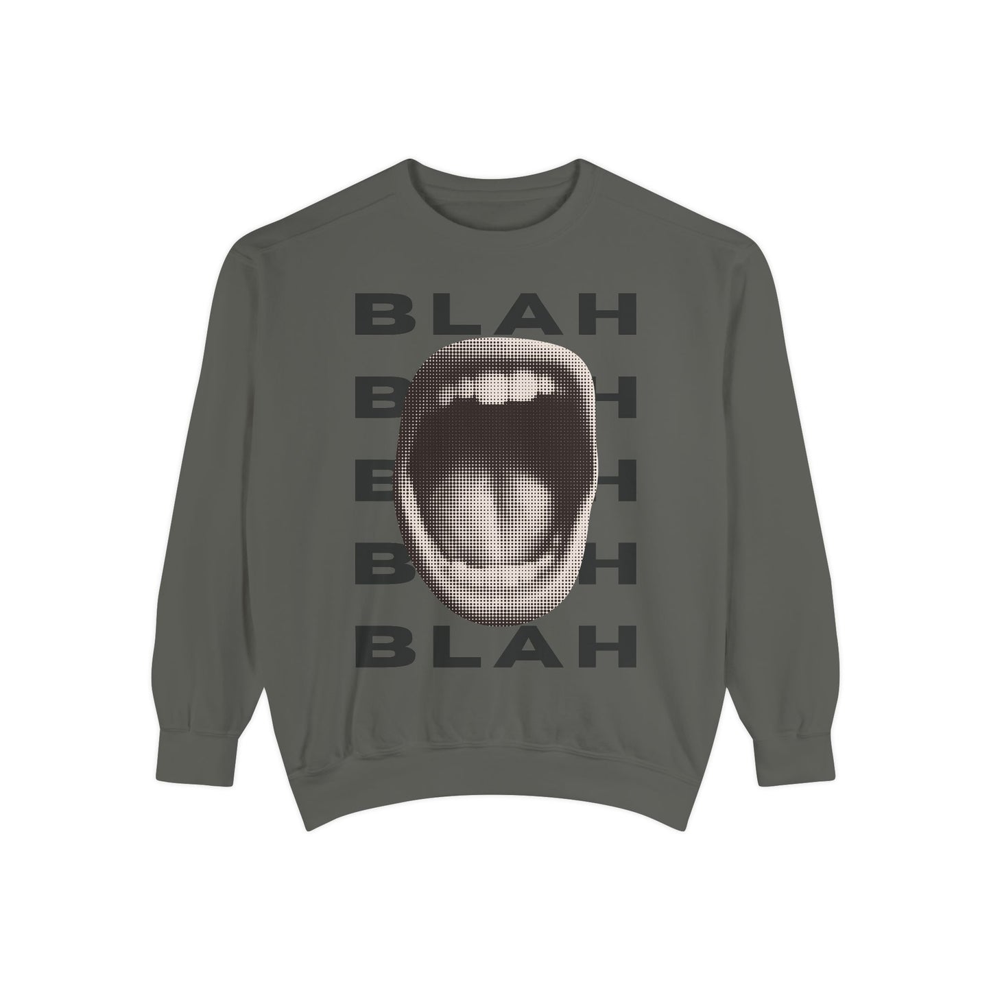 Blah Blah Blah Sweatshirt - Comfort Colors