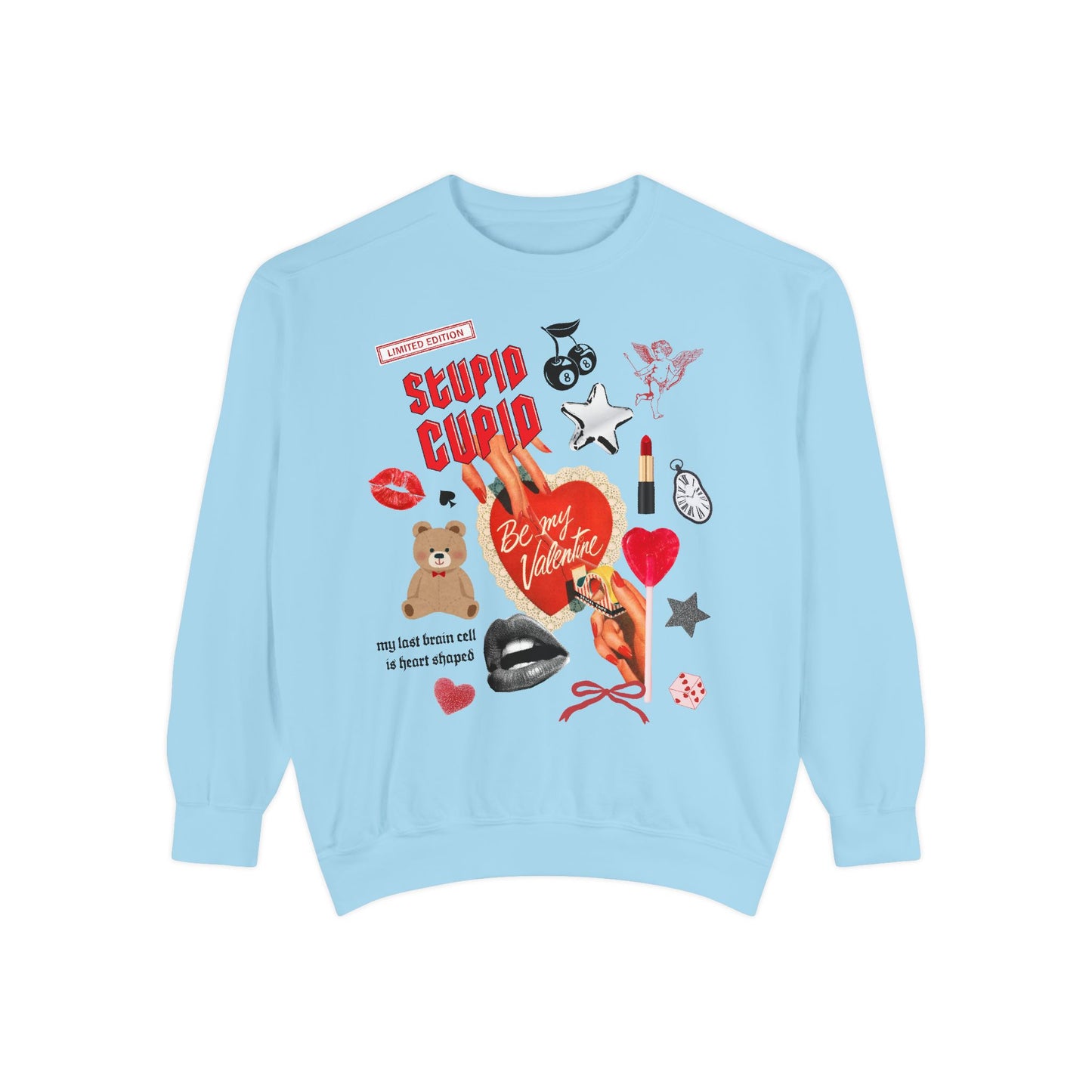 Stupid Cupid Sweatshirt - COMFORT COLORS